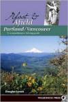 Afoot and Afield: Portland/Vancouver